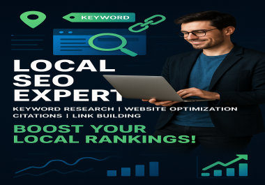 Local SEO expert for keyword research,  Google My Business optimization,  Build citations