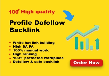 Developing robust 100+ web 2.0 profile backlinks with top-notch DA PA to enhance your website