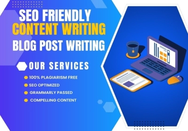 I will do high quality content writing and blog writing as a content writer.
