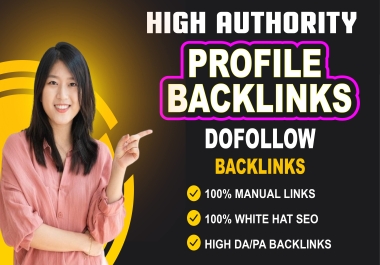 Build 100+ High DA SEO Profile Backlinks DA 60+ for Top Google&nbsp Positions