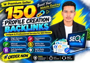 Rank Boost On Top exclusive Link Building With 150 Premium Quality Profile Creation Backlinks