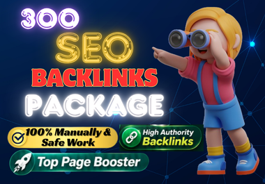 BOOST Rank on Google by 300 All in one SEO Backlinks Package