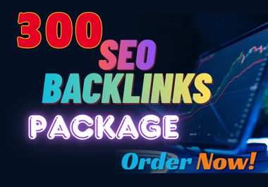 I will create 300 powerful SEO backlink package to boost your website ranking