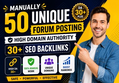 Manually 50 Unique Forum Posting High DA 30+ SEO Backlinks