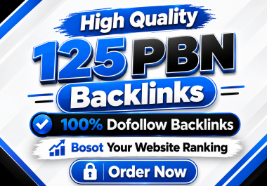 Build 125 High Qaulaity Premium PBN Backlinks DA 50 TO 90+ Boost Your Website