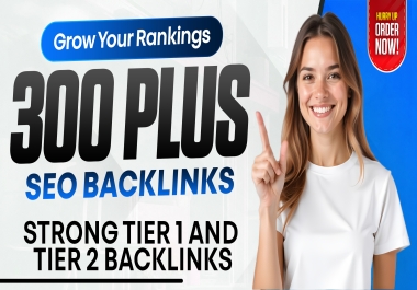 I Will Build 300+ SEO Backlinks for Tier 1 and Tier 2 Link Building