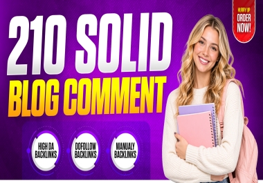 I Will Build 210 High DA DoFollow Blog Comment Backlinks Manually