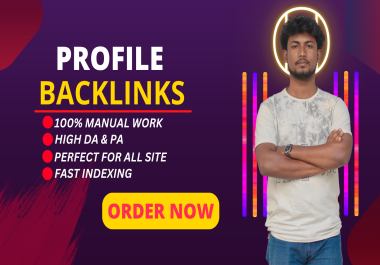 I will create 200 high DA PA profile creation backlinks to rank your website