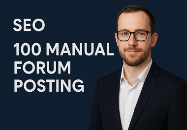100 high DA Manual Forum Posting Backlinks High Quality