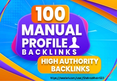Boost your website SEO with 100 high-quality manual profile backlinks