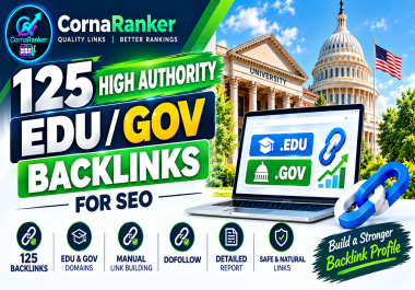 Build 125 High Authority EDU/GOV Backlinks for SEO
