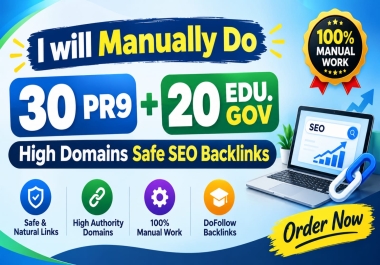 I Will Manually Build 30 PR9 Profile Backlinks + 20 EDU. GOV High Authority Links