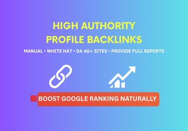 I will create 100 high authority manual profile backlinks DA 40+ sites
