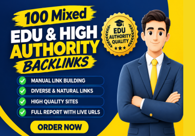 Get 100 Mixed EDU/GOV & Authority Backlinks