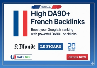 Dominate French SERPs High-Authority 30 Backlinks from Premium French Websites