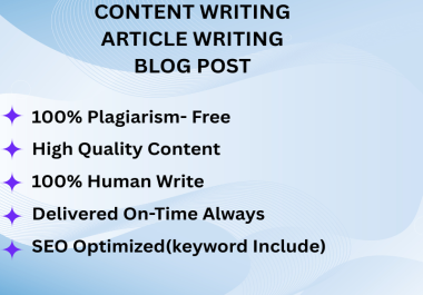 I Will Write High-Quality,  SEO Optimized Content for Your Website or Blog