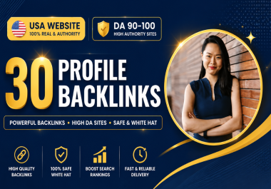 30 Fast Ranking with High Quality USA Profile Backlinks