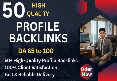 50 High Quality Profile Backlinks for Boost Your Website SEO