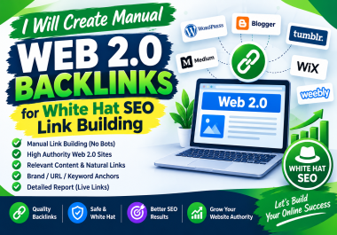 I Will Create Manual Web 2.0 Backlinks for White Hat SEO Link Building