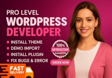 I will install wordpress,  import demo,  and customize your theme expert setup
