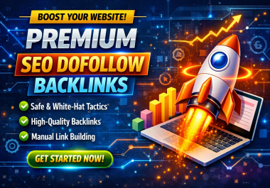 Create Manual 1500 High-Quality DA50+ Do-Follow Backlinks for SEO