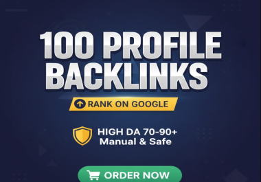 100 Manual High DA Profile Backlinks for Google Top Ranking