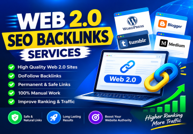 High DA Web 2.0 SEO Backlinks with DoFollow & Indexed