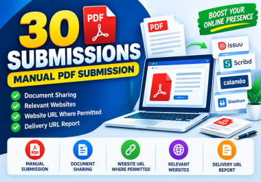 I will manually submit 30 PDF documents to relevant websites