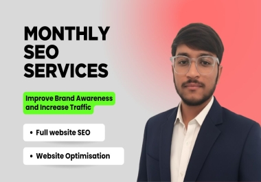 SEO Monthly Services,  Increase Traffic