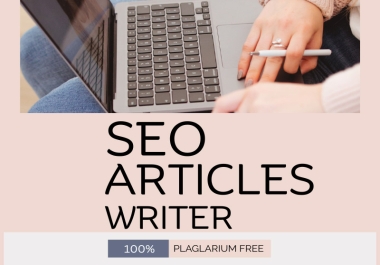I will deliver SEO-friendly,  high-quality SEO content 700- 1500 words for blogs,  websites & business