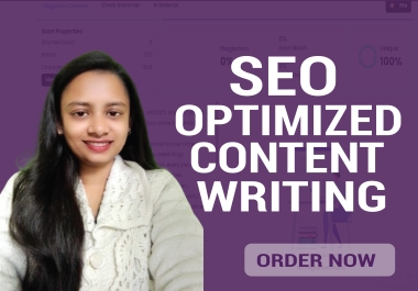 Get 1000 Words of 100 Original,  SEO-Optimized Content