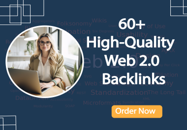 Get 60+ Powerful Web 2.0 Backlinks for Long-Term SEO Authority Growth