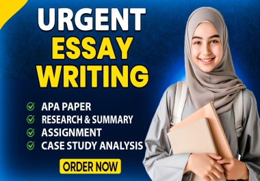 I will do Urgent essay writing as an essay writer