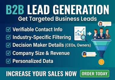 I will do targeted B2B lead generation and verified email list building
