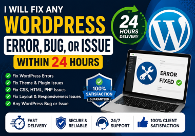 I will fix any WordPress error,  bug,  or issue within 24 hours