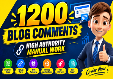 I Will Create 1200 Relevant Blog Comment Backlinks Manually