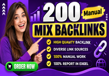 I Will Create 200 High-Quality Manual Mixed Backlinks for Stronger SEO