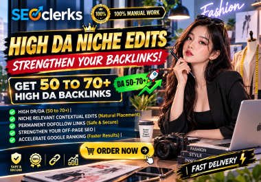 100 Contextual Niche Edit Backlinks on Relevant Websites