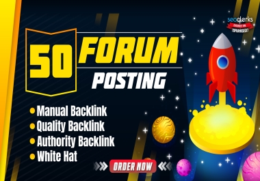 I Will Make 50 Premium Do-Follow Forum Posting Backlinks High da sites
