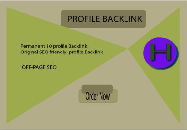 10 ORIGINAL PROFILE BACKLINK FOR OFF-PAGE SEO