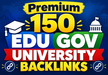 Premium 150 EDU & GOV University Backlinks - High DR/DA SEO Links