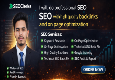 I will do professional SEO with high quality backlinks and on page optimization