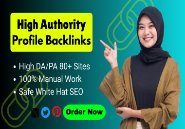 I will provide 100 high DA manual profile backlinks for SEO ranking