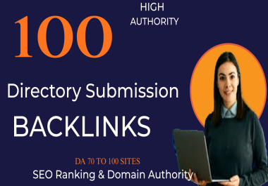 100 High Authority Directory Submission Backlinks for SEO Ranking & Domain Authority