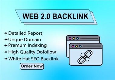 I will provide powerful Dofollow Web 2.0 Backlink to grow your ranking