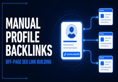 Manual Profile Backlinks for SEO Business & Website Profile Link Building
