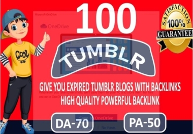 Provide 50 expired tumblr blogs pa 70 plus backlinks
