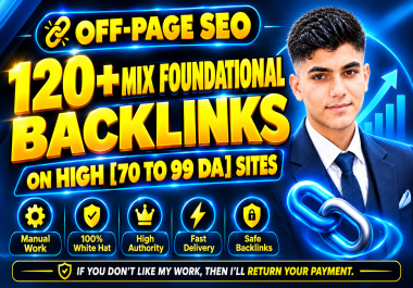 120 High-Authority DA 70- 99 Mix Foundational Backlinks