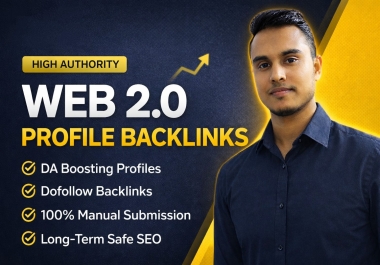 I Will Build 300+ High Authority Web 2.0 and Profile Backlinks