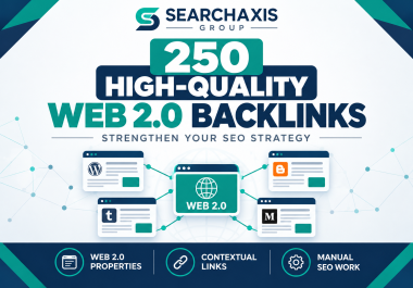 I Will Build 250 High Quality Web 2.0 Backlinks to Boost Website